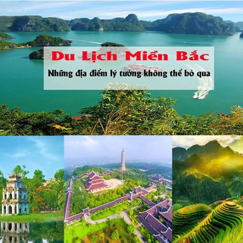 Địa Điểm Du Lịch Ở Miền Bắc Việt Nam Top Điểm Đẹp Nổi Tiếng