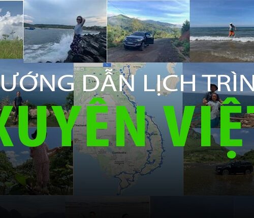 Kinh Nghiệm Du Lịch Xuyên Việt Tiết Kiệm Cho Người Mới Đi