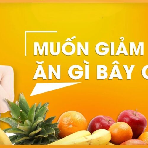 Thực Phẩm Giảm Cân Nhanh Nhưng Vẫn Đảm Bảo Sức Khỏe